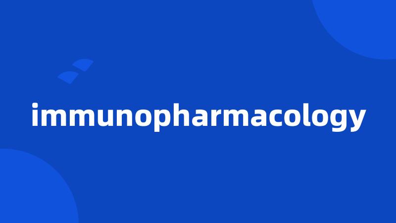 immunopharmacology