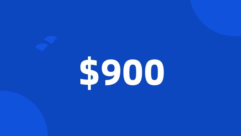 $900