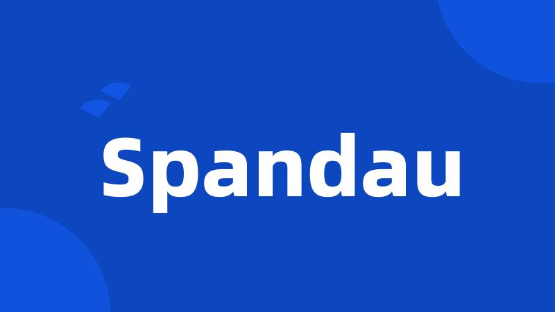 Spandau