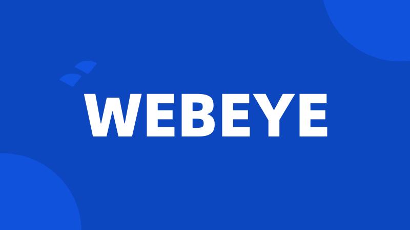 WEBEYE