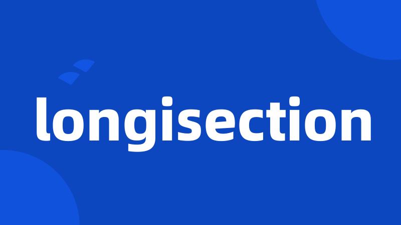 longisection