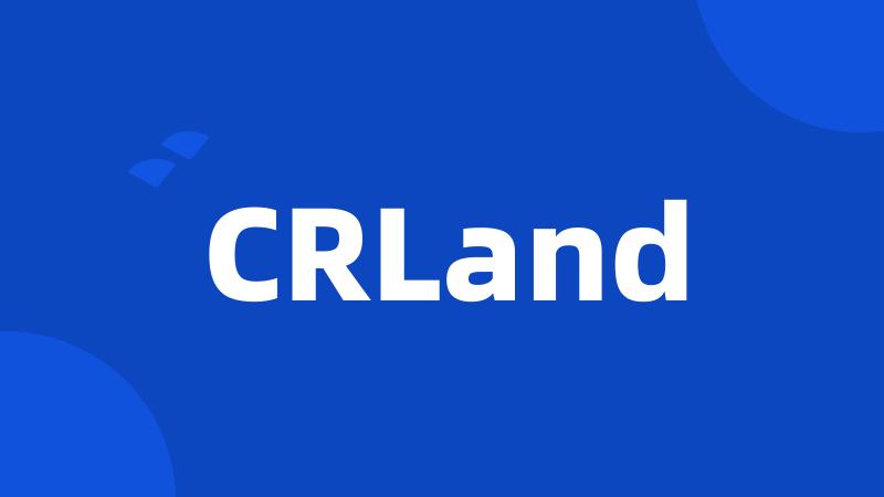 CRLand