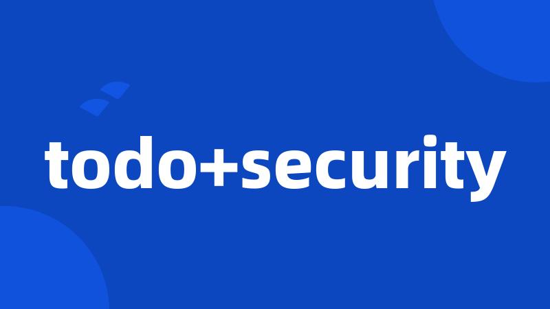 todo+security