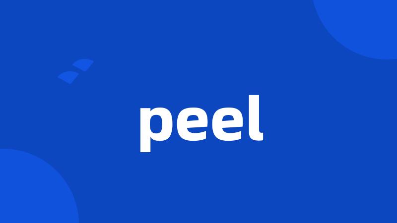 peel