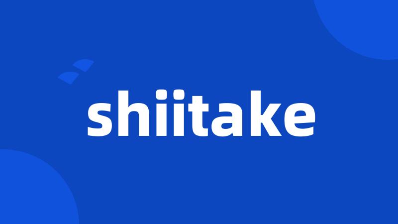 shiitake