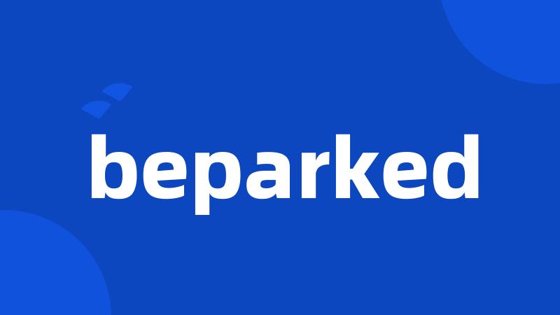 beparked