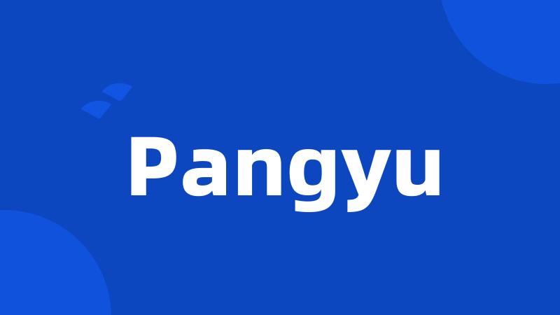 Pangyu