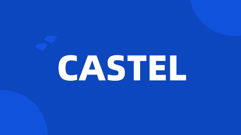 CASTEL