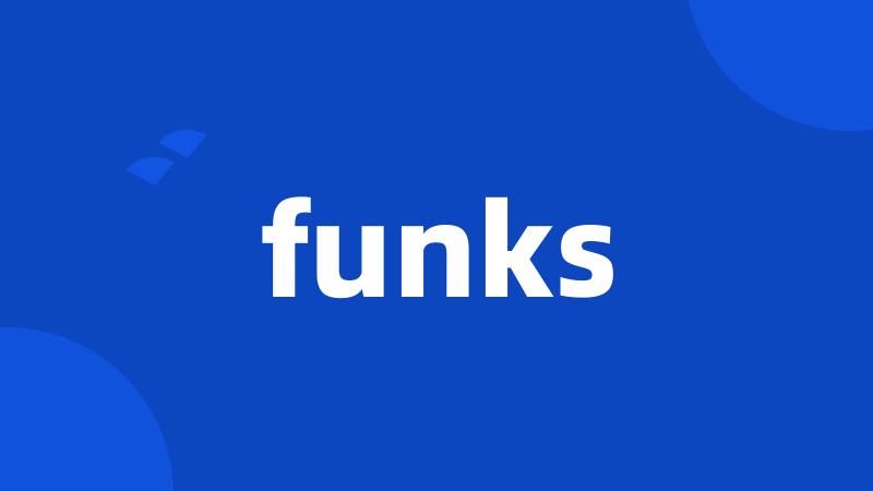 funks