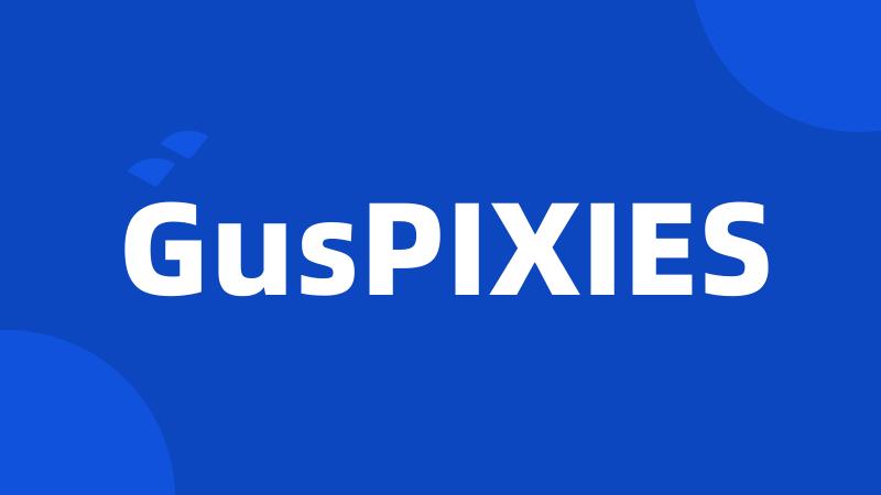 GusPIXIES