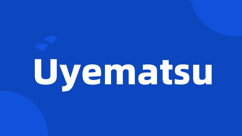 Uyematsu