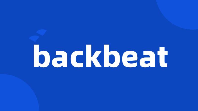 backbeat