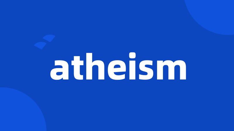 atheism