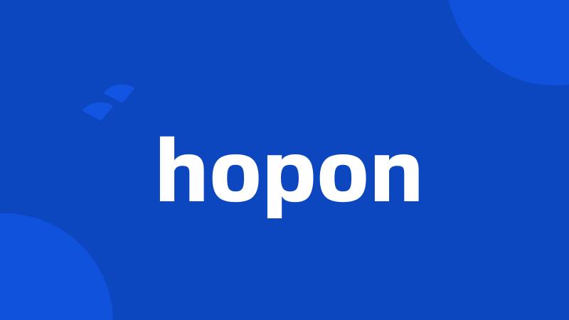 hopon