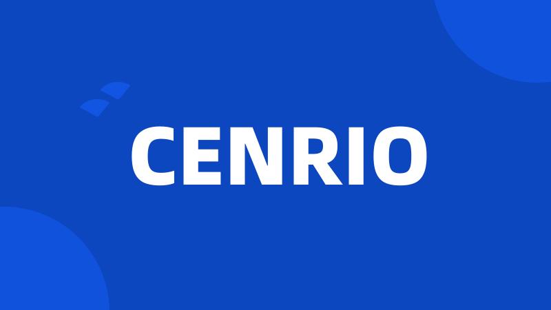 CENRIO