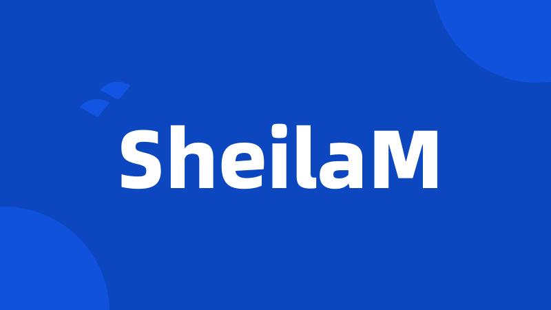 SheilaM