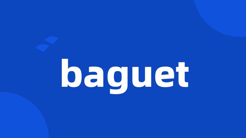 baguet