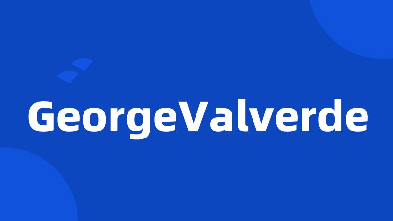 GeorgeValverde