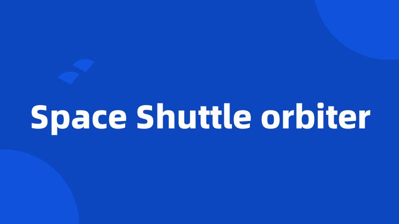 Space Shuttle orbiter