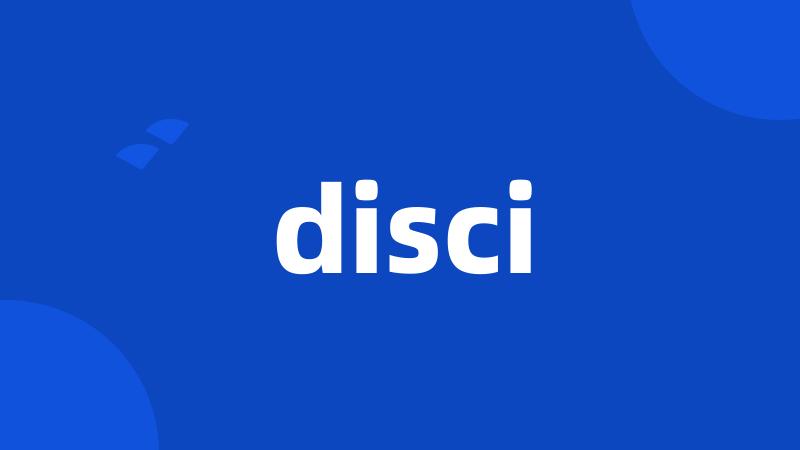 disci