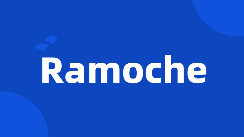 Ramoche