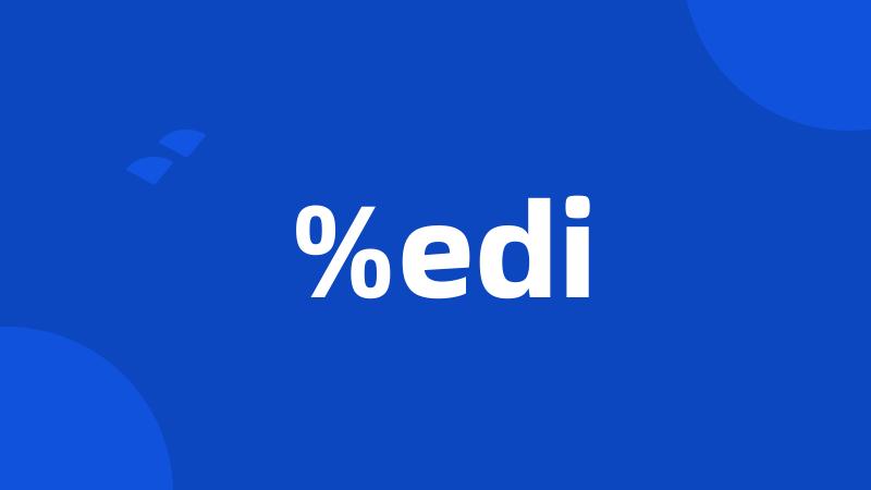 %edi