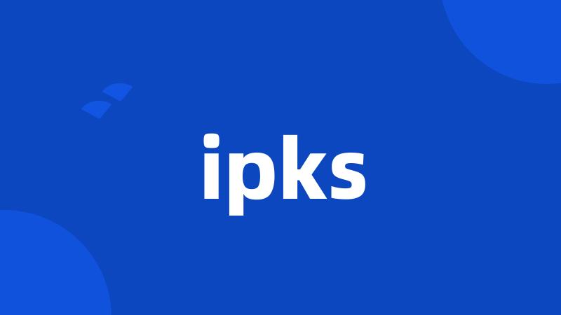 ipks