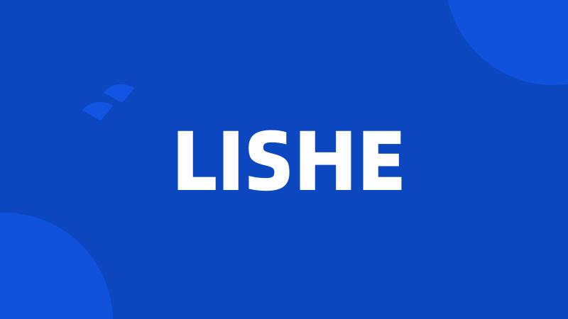 LISHE