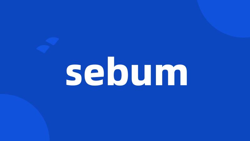 sebum