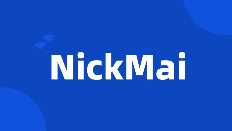 NickMai