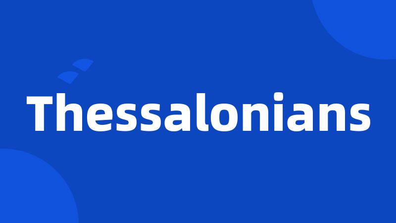 Thessalonians