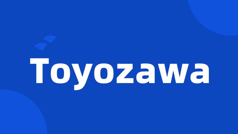 Toyozawa