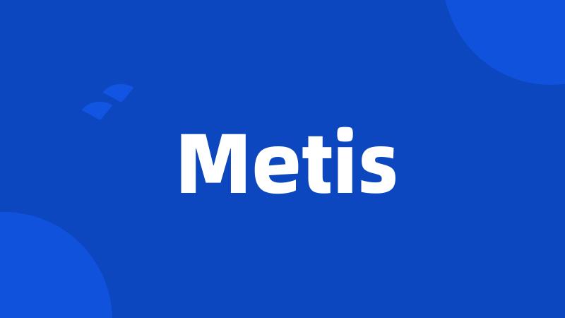 Metis