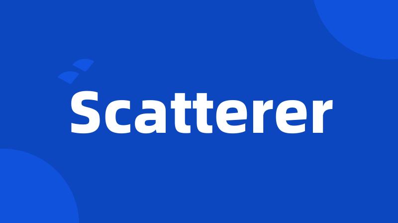 Scatterer