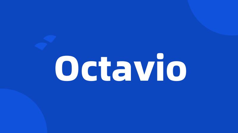 Octavio