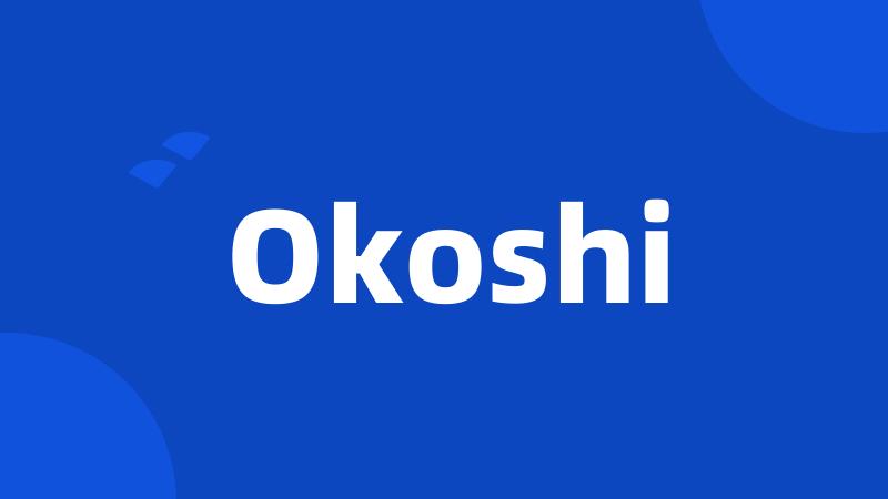 Okoshi