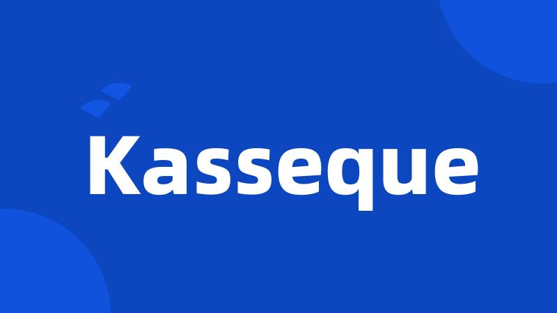 Kasseque