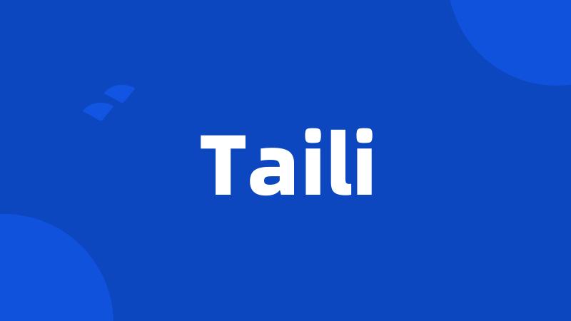 Taili