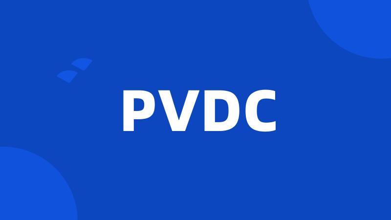 PVDC