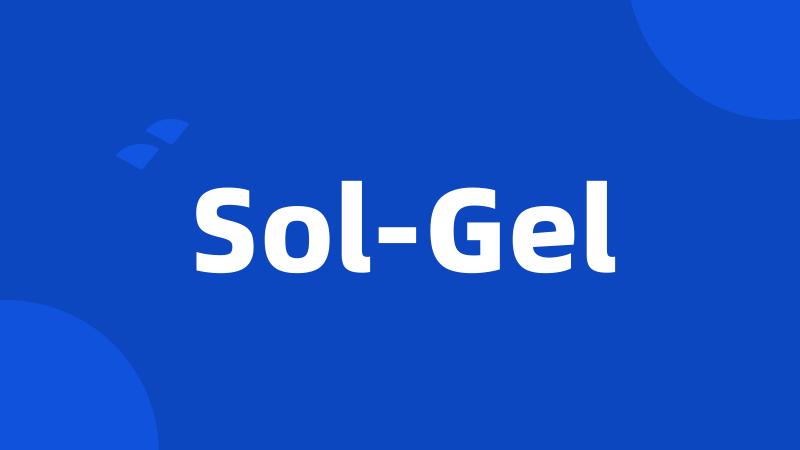 Sol-Gel