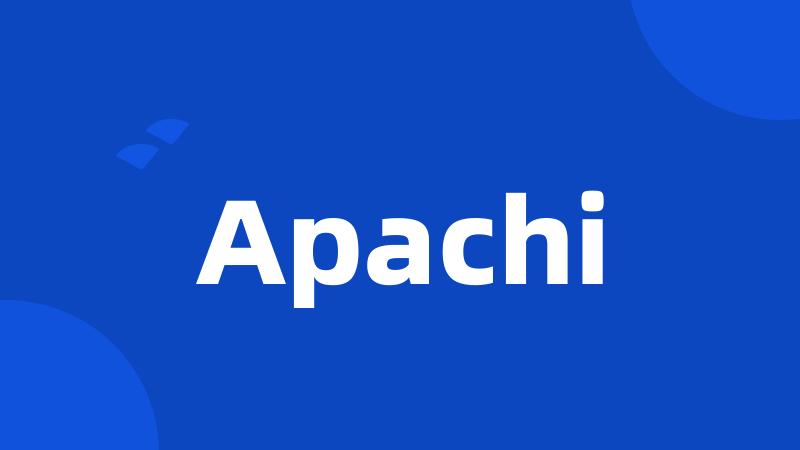 Apachi