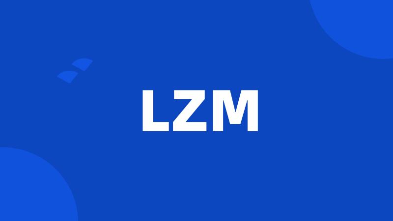 LZM