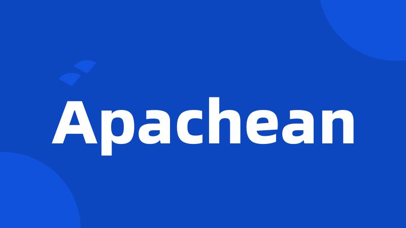 Apachean