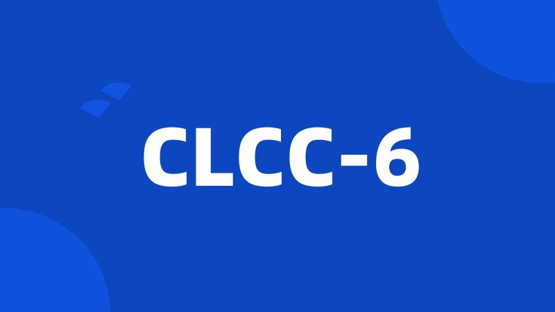 CLCC-6