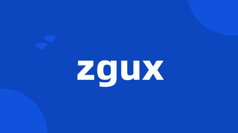 zgux