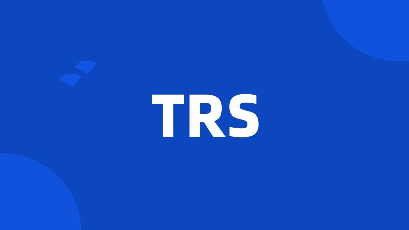 TRS