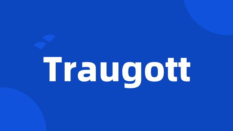 Traugott