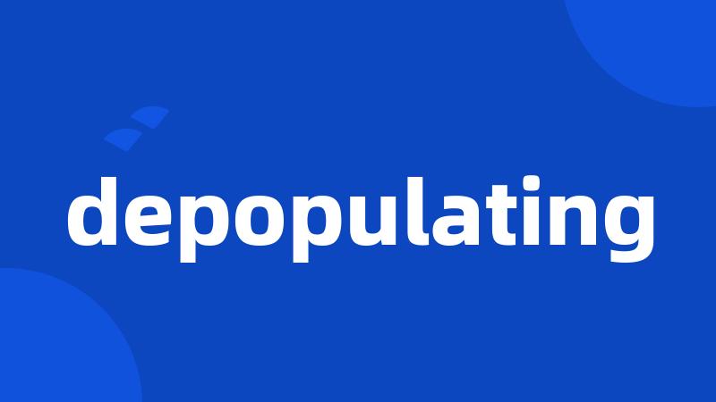 depopulating