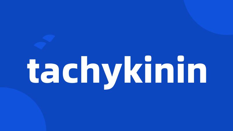 tachykinin