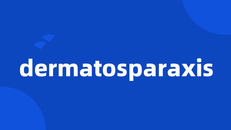 dermatosparaxis